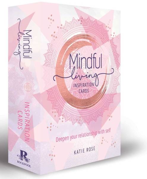 Mindful Living Inspiration Cards || Katie Rose